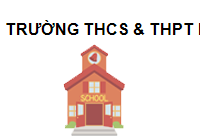 TRUNG TÂM Trường THCS & THPT Lộc Bắc